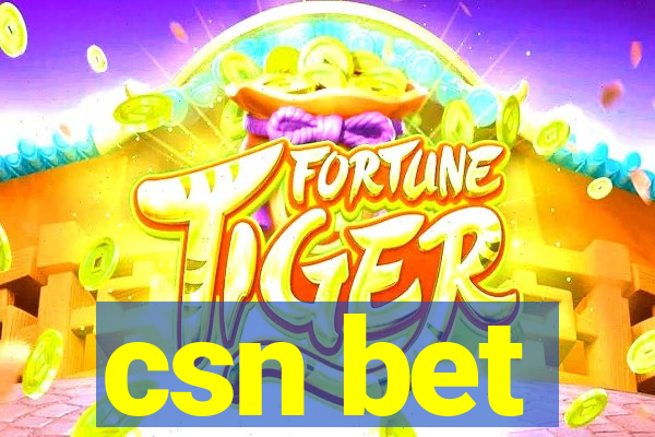 csn bet